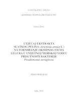 UTJECAJ EKSTRAKTA   SLATKOG PELINA (Artemisia annua L.)   NA FORMIRANJE OKSIDNOG FILMA  LEGURA U UMJETNOJ MORSKOJ VODI U  PRISUTNOSTI BAKTERIJE   Pseudomonas aeruginosa